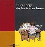 RELLOTGE DE LES TRETZE HORES, EL (TRAMOIETA 6) | 9788424609863 | MARIN, GLORIA; ROVIRA, FRANCESC (ILUST) | Llibreria La Gralla | Llibreria online de Granollers