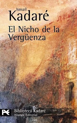NICHO DE LA VERGUENZA, EL (BIBLIOTECA KADARE 721) | 9788420672571 | KADARE, ISMAIL | Llibreria La Gralla | Librería online de Granollers