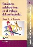DINAMICAS COLABORATIVAS EN EL TRABAJO DEL PROFESORADO (CIE) | 9788478272631 | AA VV | Llibreria La Gralla | Librería online de Granollers