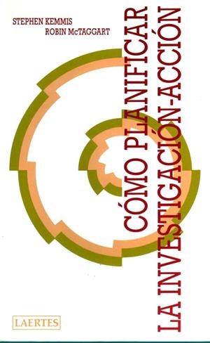 COMO PLANIFICAR LA INVESTIGACION-ACCION | 9788475840888 | KEMMIS, STEPHEN / MACTAGGART, ROBIN | Llibreria La Gralla | Librería online de Granollers