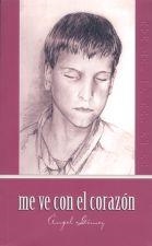 ME VE CON EL CORAZON | 9788495684455 | GOMEZ, ANGEL | Llibreria La Gralla | Librería online de Granollers