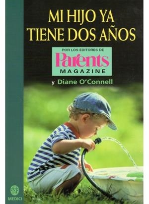 MI HIJO YA TIENE DOS AÑOS (COMO CRECEN) | 9788489778498 | O'CONNELL, DIANE | Llibreria La Gralla | Librería online de Granollers