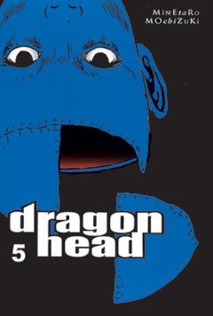 DRAGON HEAD 5 | 9788484491200 | MOCHIZUKI, MINETARO | Llibreria La Gralla | Librería online de Granollers