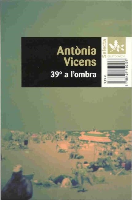 39 A LA SOMBRA (SELECTA BUTXACA101/1) | 9788429750157 | VICENS, ANTONIA | Llibreria La Gralla | Llibreria online de Granollers