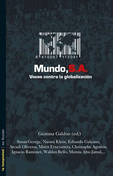 MUNDO SA VOCES CONTRA GLOBALIZACION (NO FICCION 2) | 9788479489519 | GALDON, GEMMA (ED) | Llibreria La Gralla | Llibreria online de Granollers
