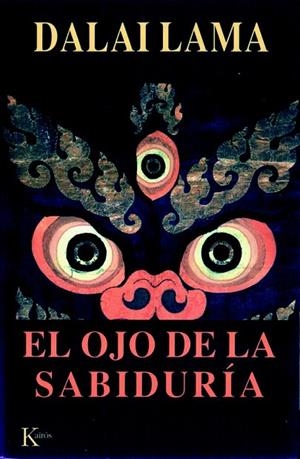 OJO DE LA SABIDURIA (SABIDURIA PERENNE) | 9788472455115 | DALAI LAMA | Llibreria La Gralla | Librería online de Granollers