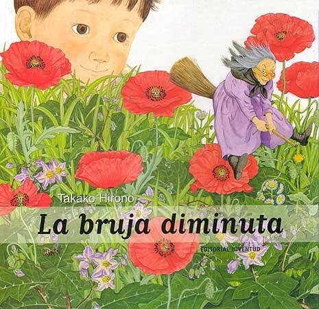 BRUJA DIMINUTA, LA | 9788426132284 | HIRONO, TAKAKO | Llibreria La Gralla | Llibreria online de Granollers