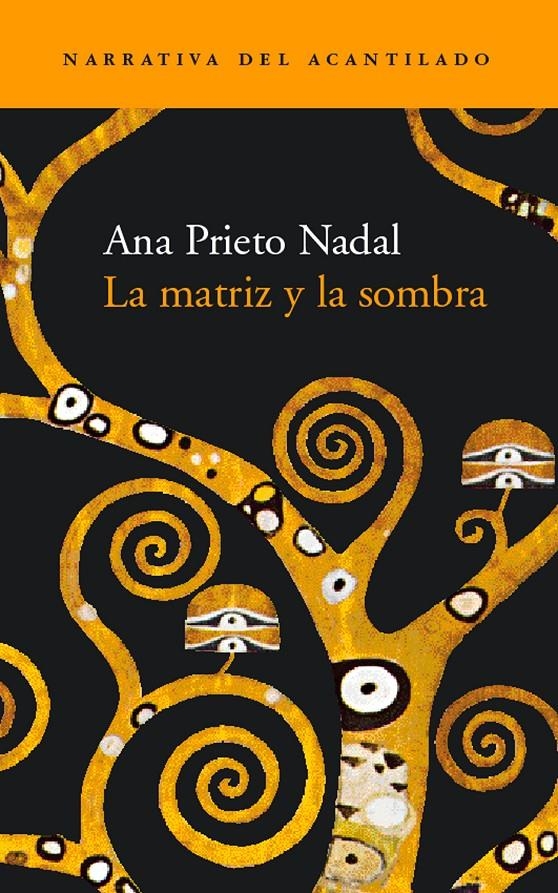 MATRIZ Y LA SOMBRA, LA (NARRATIVA DEL ACANTILADO 25) | 9788495359728 | PRIETO NADAL, ANA | Llibreria La Gralla | Llibreria online de Granollers