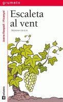 ESCALETA AL VENT(GRUM VERMELL 134) | 9788424695347 | RASPALL, JOANA | Llibreria La Gralla | Llibreria online de Granollers