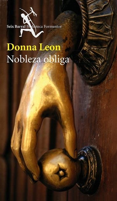 NOBLEZA OBLIGA (BIBLIOTECA FORMENTOR) | 9788432219894 | LEON, DONNA | Llibreria La Gralla | Llibreria online de Granollers