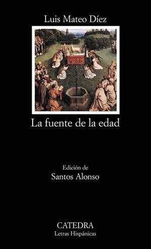 FUENTE DE LA EDAD, LA (LETRAS HISPANICAS 525) | 9788437619576 | MATEO DIEZ, LUIS | Llibreria La Gralla | Llibreria online de Granollers