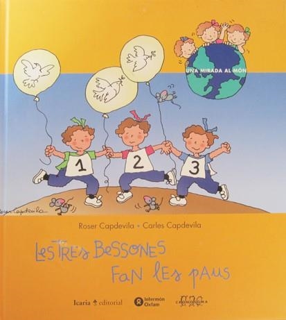 TRES BESSONES FAN LES PAUS, LES (UNA MIRADA AL MON 4) | 9788474265521 | CAPDEVILA, ROSER; CAPDEVILA, CARLES | Llibreria La Gralla | Librería online de Granollers