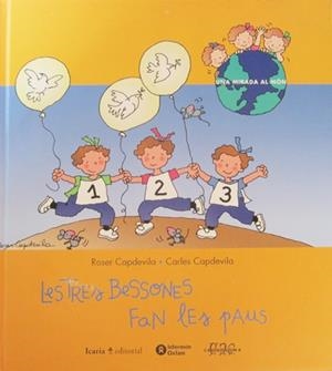 TRES BESSONES FAN LES PAUS, LES (UNA MIRADA AL MON 4) | 9788474265521 | CAPDEVILA, ROSER; CAPDEVILA, CARLES | Llibreria La Gralla | Librería online de Granollers