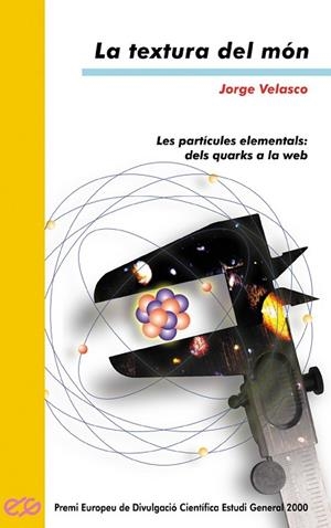 TEXTURA DEL MON, LA (SENSE FRONTERES 9) | 9788476606100 | VELASCO, JORGE | Llibreria La Gralla | Llibreria online de Granollers