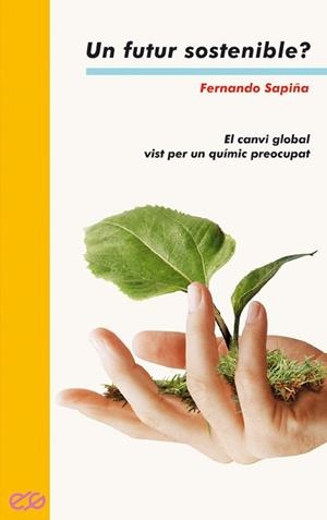 FUTUR SOSTENIBLE, EL (SENSE FRONTERES 10) | 9788476606308 | SAPIÑA, FERNANDO | Llibreria La Gralla | Llibreria online de Granollers