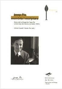 JOSEP PLA MEMORIA I ESCRIPTURA (DIVERSITATS 25) | 9788484581192 | GRANELL, GLORIA; PLA, XAVIER (EDS) | Llibreria La Gralla | Librería online de Granollers