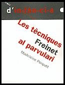 TECNIQUES FREINET AL PARVULARI, LES (TEMES D'INFANCIA 40) | 9788489149946 | PORQUET, MADELEINE | Llibreria La Gralla | Librería online de Granollers