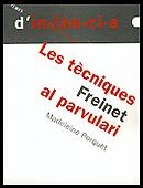 TECNIQUES FREINET AL PARVULARI, LES (TEMES D'INFANCIA 40) | 9788489149946 | PORQUET, MADELEINE | Llibreria La Gralla | Llibreria online de Granollers