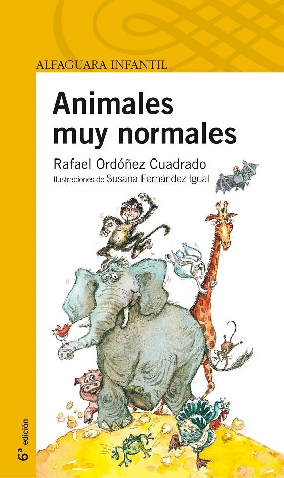 ANIMALES MUY NORMALES (PROXIMA PARADA 6 AÑOS) | 9788420451077 | ORDOÑEZ CUADRADO, RAFAEL | Llibreria La Gralla | Llibreria online de Granollers