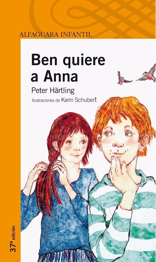 BEN QUIERE A ANNA (PROXIMA PARADA 10 AÑOS) (CASTELLA) | 9788420449074 | HARTLING, PETER | Llibreria La Gralla | Librería online de Granollers