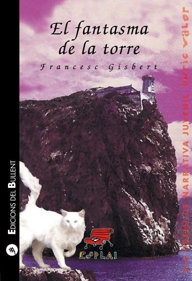 FANTASMA DE LA TORRE, EL | 9788489663787 | GISBERT, FRANCESC | Llibreria La Gralla | Librería online de Granollers
