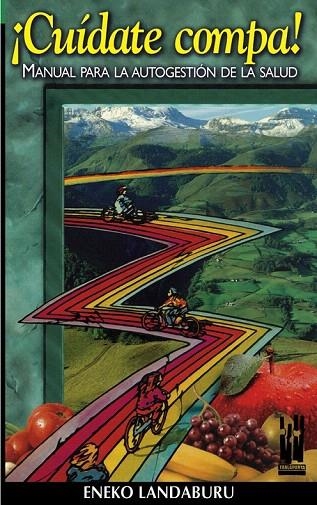 CUIDATE COMPA.MANUAL PARA LA AUTOGESTION DE LA SALUD | 9788481361759 | LANDABURU, ENEKO | Llibreria La Gralla | Librería online de Granollers
