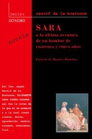 SARA O LA ULTIMA AVENTURA DE UN HOMBRE DE CUARENTA Y CINCO | 9788480635165 | DE LA BRETONNE, RESTIF | Llibreria La Gralla | Llibreria online de Granollers
