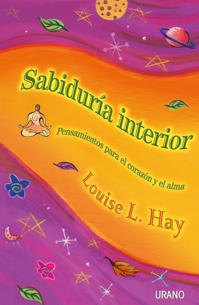 SABIDURIA INTERIOR | 9788479534851 | HAY, LOUISE L. | Llibreria La Gralla | Librería online de Granollers