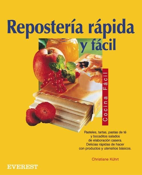 REPOSTERIA RAPIDA Y FACIL (COCINA FACIL) | 9788424184391 | KUHRT, CHRISTIANE | Llibreria La Gralla | Llibreria online de Granollers