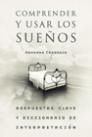 COMPRENDER Y USAR LOS SUEÑOS (OTRA CIENCIA) | 9788427027770 | CARRANZA, ARMANDO | Llibreria La Gralla | Librería online de Granollers