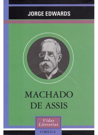 MACHADO DE ASSIS (VIDAS LITERARIAS) | 9788428212588 | EDWARDS, JORGE | Llibreria La Gralla | Llibreria online de Granollers