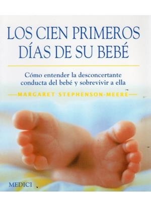 CIEN PRIMEROS DIAS DE SU BEBE, LOS | 9788489778559 | STEPHENSON MEERE, MARGARET | Llibreria La Gralla | Librería online de Granollers