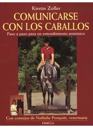COMUNICARSE CON LOS CABALLOS | 9788428212793 | ZOLLER, KIRSTIN | Llibreria La Gralla | Llibreria online de Granollers