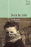 SOTA LA POLS (BUTXACA 48) | 9788484373988 | COCA, JORDI | Llibreria La Gralla | Llibreria online de Granollers