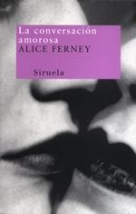 CONVERSACION AMOROSA (10) | 9788478446032 | FERNEY, ALICE | Llibreria La Gralla | Llibreria online de Granollers