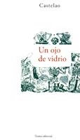 OJO DE VIDRIO, UN (LARGO RECORRIDO) | 9788489239272 | CASTELAO | Llibreria La Gralla | Llibreria online de Granollers
