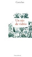 OJO DE VIDRIO, UN (LARGO RECORRIDO) | 9788489239272 | CASTELAO | Llibreria La Gralla | Librería online de Granollers