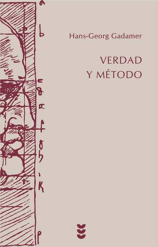 VERDAD Y METODO 1 | 9788430104635 | GEORG GADAMER | Llibreria La Gralla | Llibreria online de Granollers