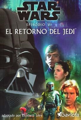 STAR WARS EPISODIO VI EL RETORNO DEL JEDI | 9788439282983 | LEVY, ELIZABETH | Llibreria La Gralla | Llibreria online de Granollers