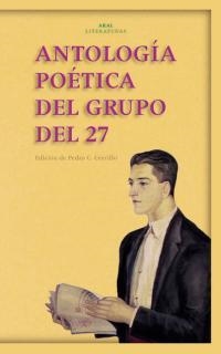 ANTOLOGIA POETICA DEL GRUPO DEL 27 | 9788446015215 | CERRILLO, PEDRO C. | Llibreria La Gralla | Librería online de Granollers