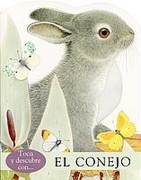 CONEJO, EL (TOCA Y DESCUBRE CON) | 9788434883475 | PLEDGER, MAURICE | Llibreria La Gralla | Librería online de Granollers