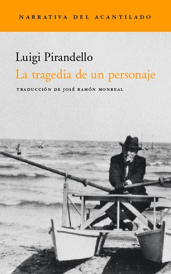 TRAGEDIA DE UN PERSONAJE, LA (NAC 23) | 9788495359698 | PIRANDELLO, LUIGI | Llibreria La Gralla | Llibreria online de Granollers