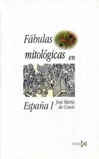 FABULAS MITOLOGICAS EN ESPAÑA (2 VOL) (FUNDAMENTOS 137/138) | 9788470903175 | COSSIO, JOSE MARIA DE | Llibreria La Gralla | Llibreria online de Granollers
