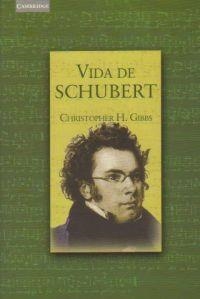 VIDA DE SCHUBERT | 9788483232033 | GIBBS, CHRISTOPHER H. | Llibreria La Gralla | Llibreria online de Granollers