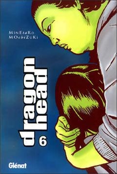 DRAGON HEAD 6 | 9788484491262 | MOCHIZUKI, MINETARO | Llibreria La Gralla | Librería online de Granollers