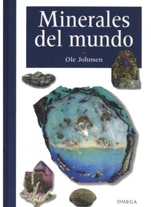 MINERALES DEL MUNDO | 9788428213004 | JOHNSEN, OLE | Llibreria La Gralla | Llibreria online de Granollers