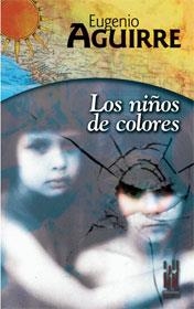 NIÑOS DE COLORES, LOS | 9788481362312 | AGUIRRE, EUGENIO | Llibreria La Gralla | Llibreria online de Granollers