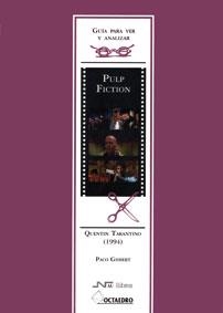 PULP FICTION GUIA PARA VER Y ANALIZAR | 9788480635295 | GISBERT, PACO | Llibreria La Gralla | Librería online de Granollers