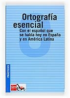 ORTOGRAFIA ESENCIAL | 9788434886117 | ESPAÑA VILLASANTE, MARGARITA/MARC MARTÍNEZ, ISABELLE | Llibreria La Gralla | Librería online de Granollers