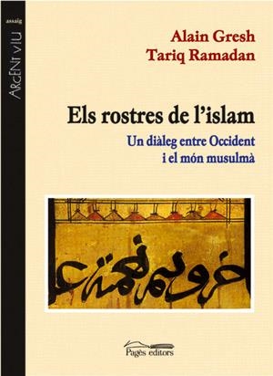 ROSTRES DE L'ISLAM, ELS | 9788479358976 | GRESH, ALAIN / RAMADAN, TARIQ | Llibreria La Gralla | Librería online de Granollers